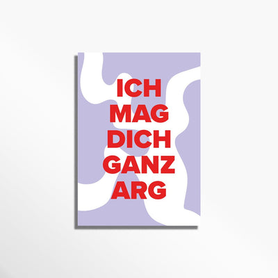 Grußkarte ich mag dich ganz arg für Freunde Familie und Partner